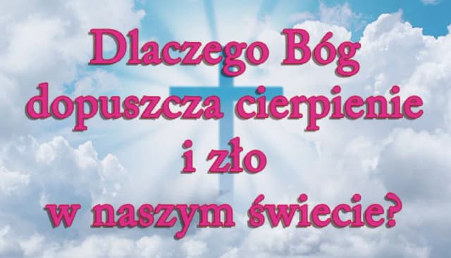 Czym jest cierpienie w życiu człowieka? Analiza i refleksje Czym jest cierpienie w życiu człowieka? Analiza i refleksje