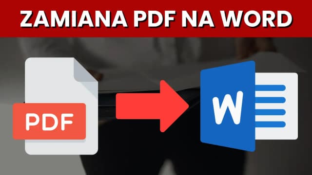 Jak skonwertować plik pdf na word i uniknąć problemów z formatowaniem Jak skonwertować plik pdf na word i uniknąć problemów z formatowaniem